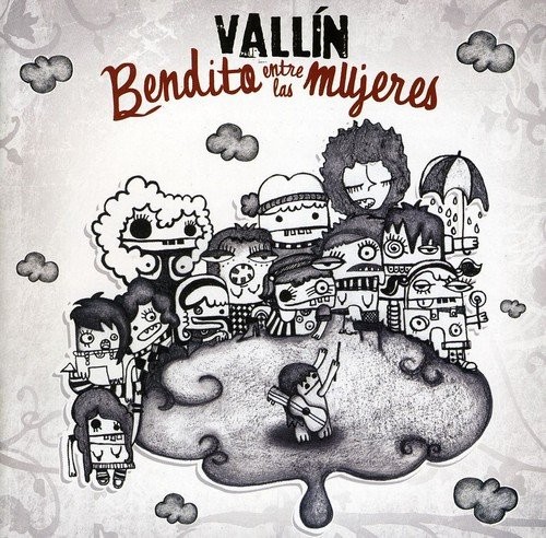 SERGIO VALLIN - BENDITO ENTRE LAS MUJERES  (Cd)