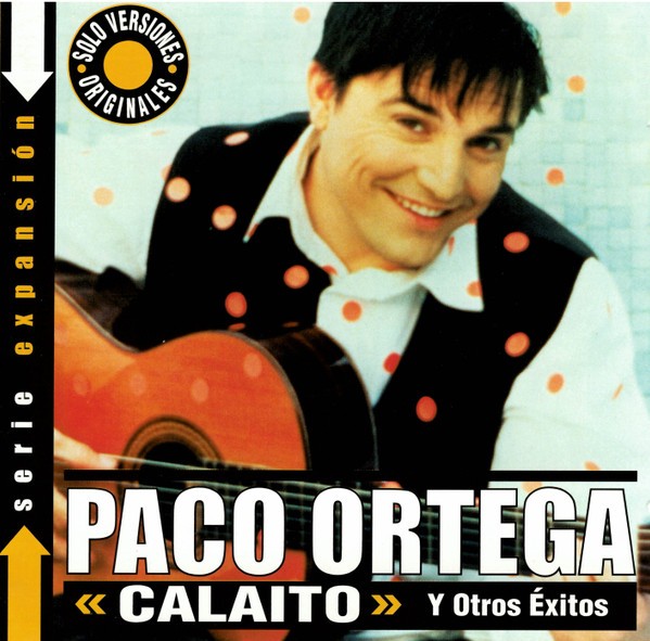 Paco Ortega - Calaito Y Otros Éxitos  (Cd)