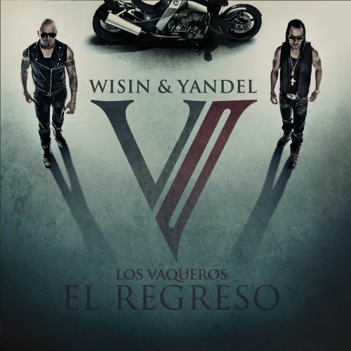 WISIN & YANDEL - LOS VAQUEROS EL REGRESO  (Cd)