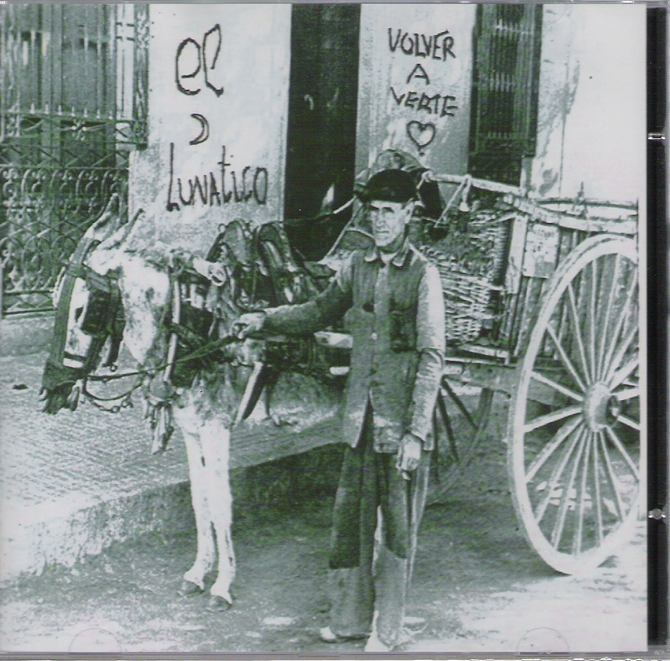 EL LUNATICO - VOLVER A VERTE  (Cd)