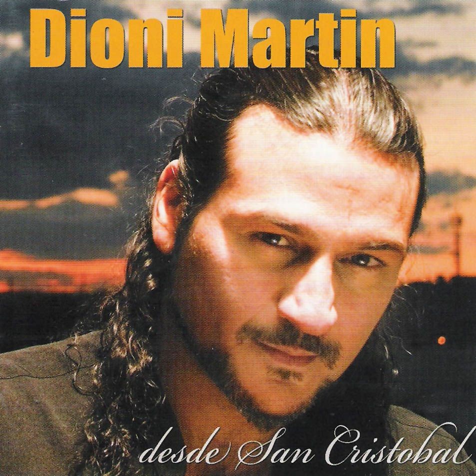Dioni Martín - Desde San Cristóbal  (Cd)
