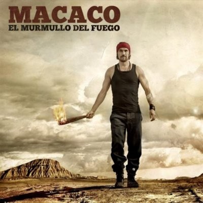 MACACO - EL MURMULLO DEL FUEGO  (Digipack)