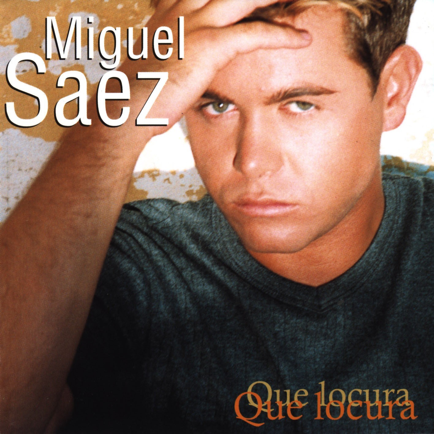 MIGUEL SAEZ - QUE LOCURA  (Cd)