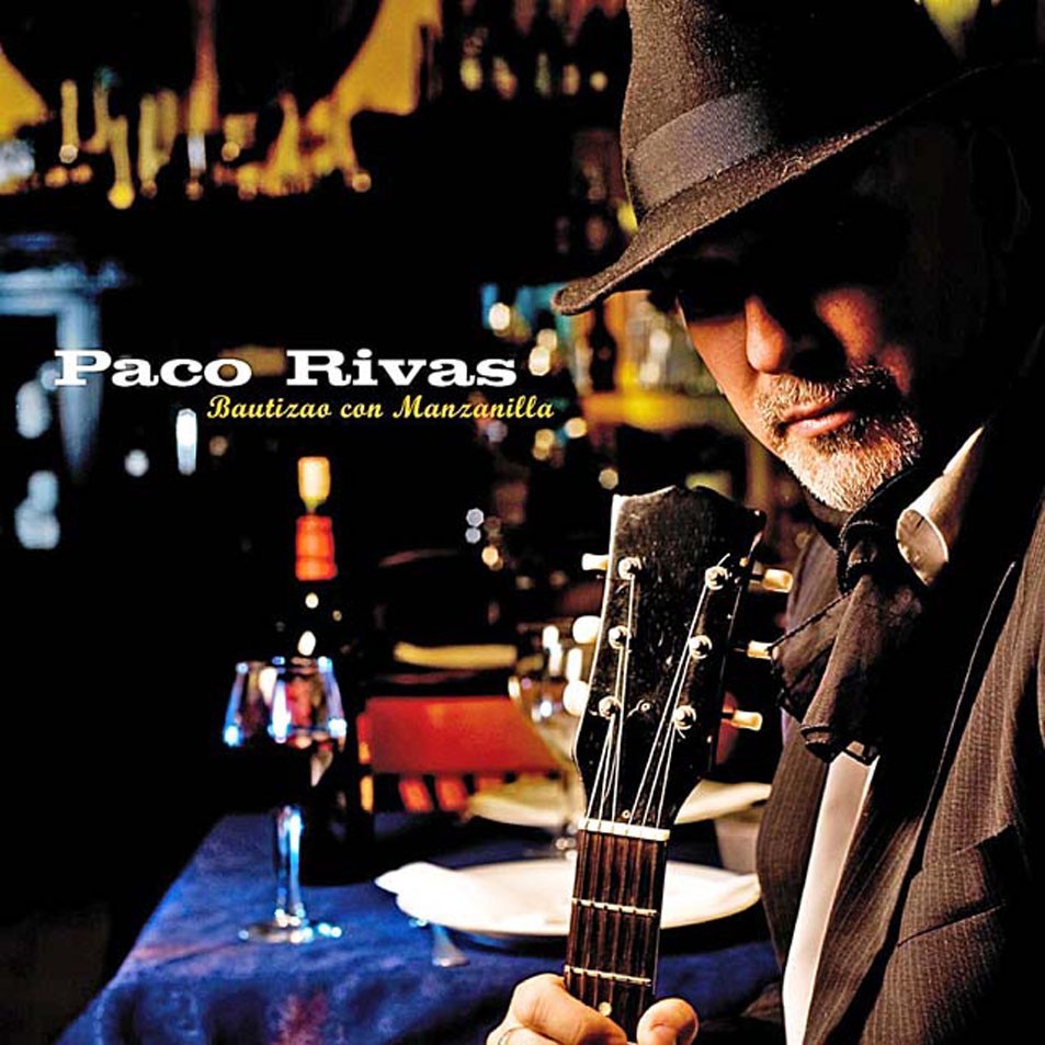 PACO RIVAS - BAUTIZAO CON MANZANILLA  (Cd)