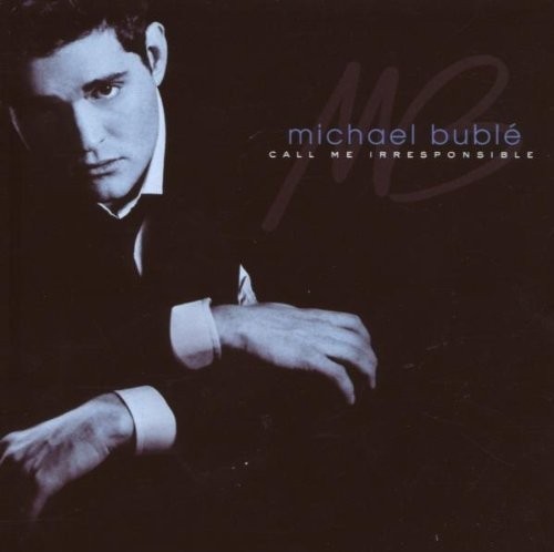 Michael Bublé - Call Me Irresponsible  (Cd)