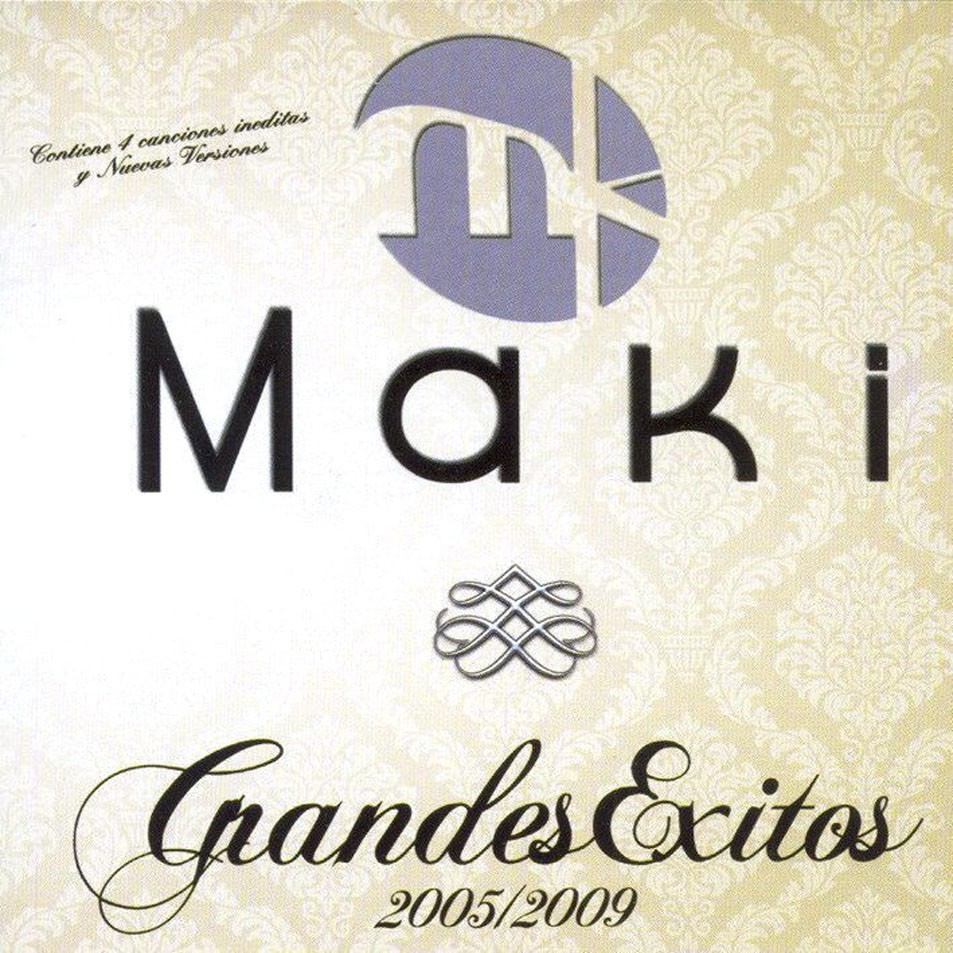 MAKI - GRANDES EXITOS 2005-2009  (Cd)