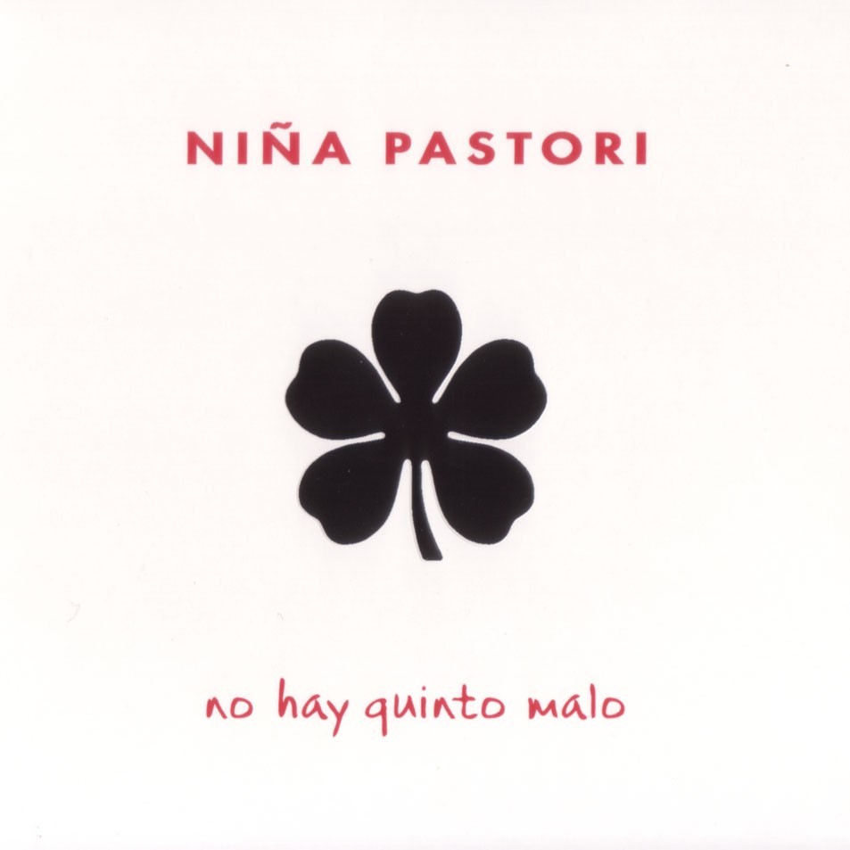 NIÑA PASTORI - NO HAY QUINTO MALO  (Cd digipack)
