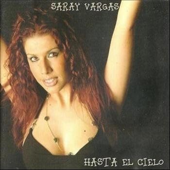 SARAY VARGAS - HASTA EL CIELO  (Cd)