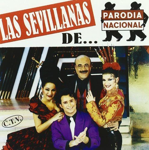 LAS SEVILLANAS DE PARODIA NACIONAL - VARIOS  (Cd)