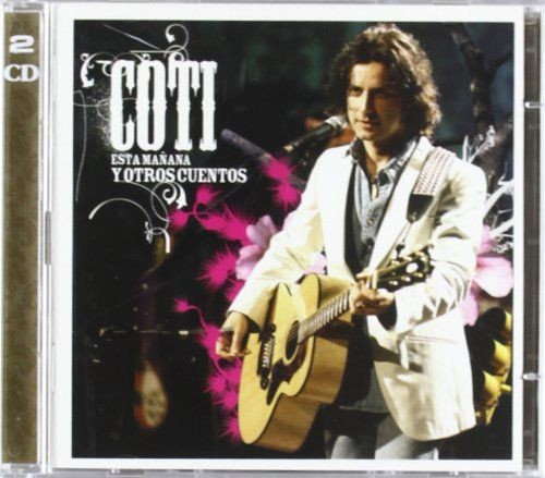 Coti - Esta Mañana y Otros Cuentos (Cd+dvd)