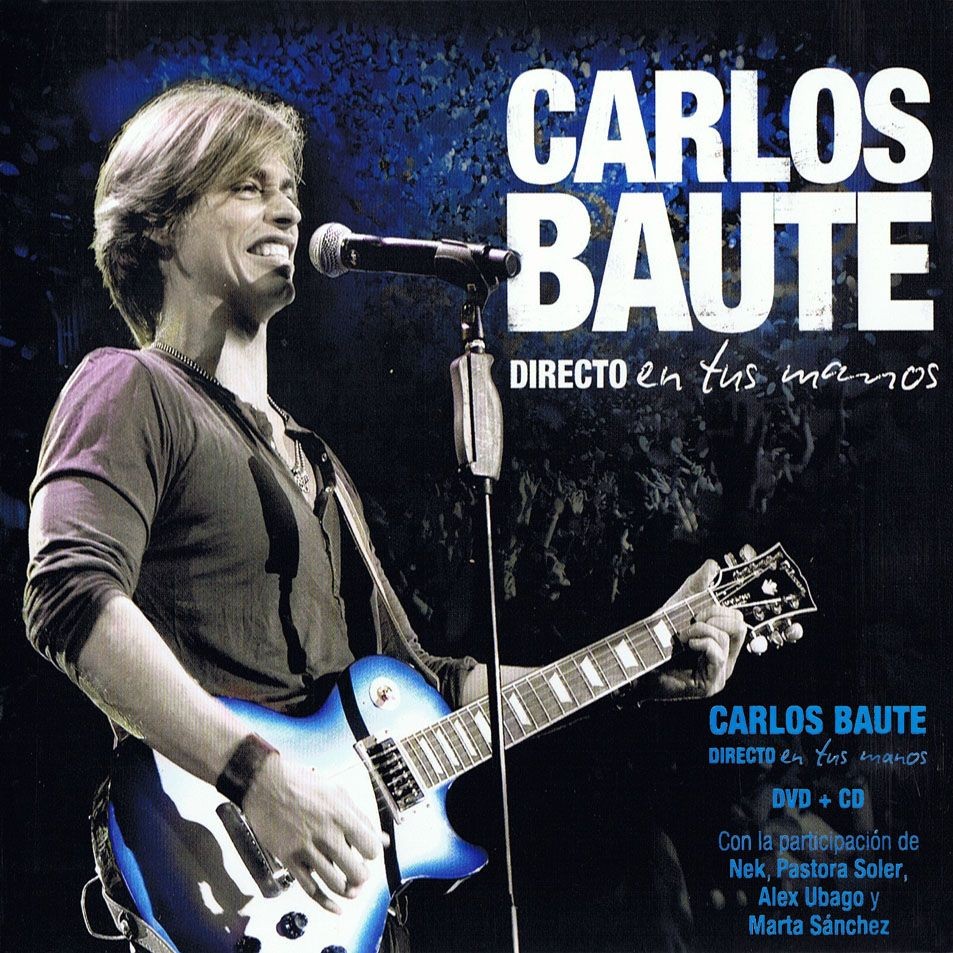 CARLOS BAUTE - Directo en tus manos	  (CD+DVD)