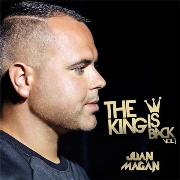Juan Magan - The King Is Back Vol. 1  (Ep)