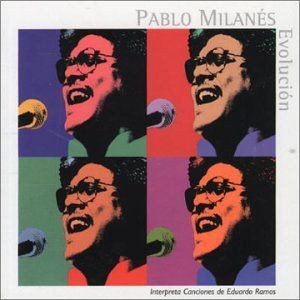 PABLO MILANES - EVOLUCION  (Cd)