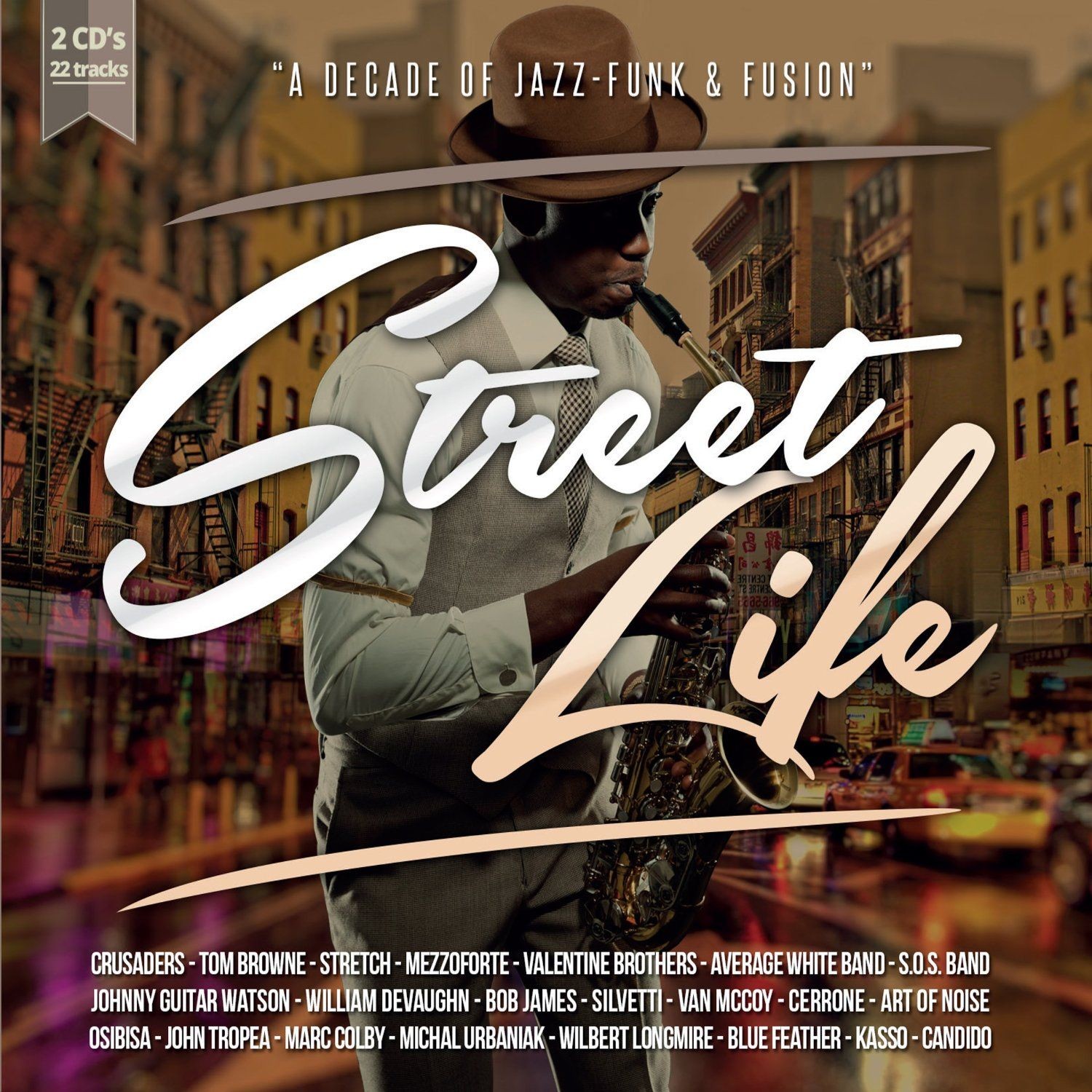 STREET LIFE A DECADE OF JAZZ FUNK & FUSION - VARIOS  (2Cd)