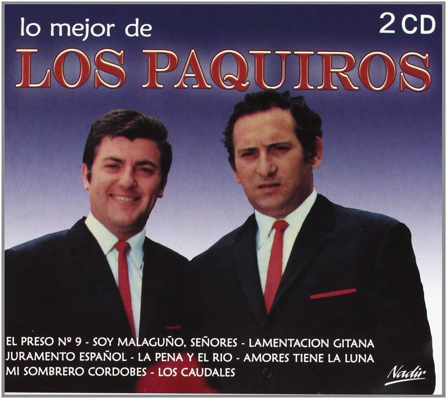 PAQUIROS,LOS - LO MEJOR - EL PRESO Nº 9 - (2Cd)