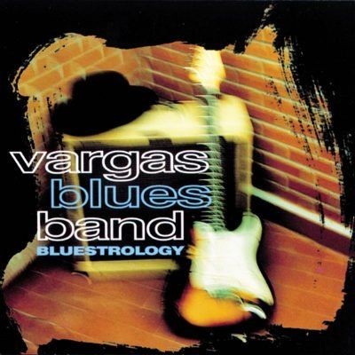 VARGAS BLUES BAND - BLUESTROLOGY   (Cd)