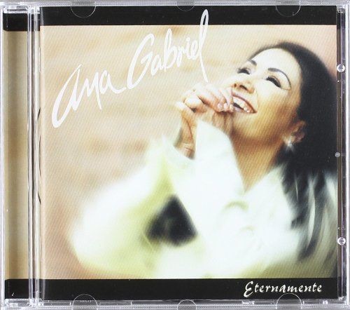 ANA GABRIEL - ETERNAMENTE  (Cd)