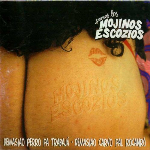 MOJINOS ESCOZIOS - DEMASIAO PERRO PA TRABAJA   (Cd)