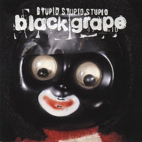 BLACK GRAPE - STUPID STUPID STUPID  (Cd)
