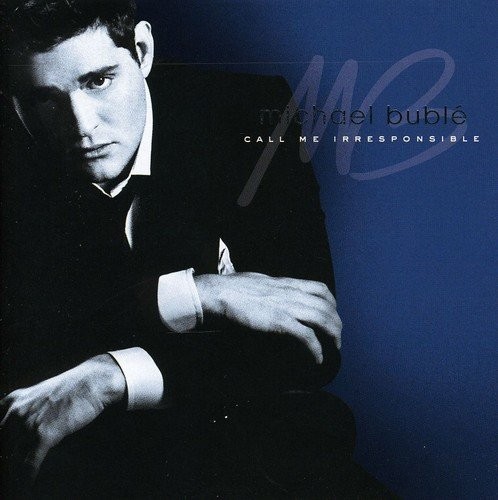 MICHAEL BUBLE - CALL ME IRRESPONSIBLE - TOUR EDITION  (2Cd)