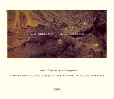 ...Con il basso per l'organo Sonatas para violín y bajo continuo del Barroco Italiano  (Cd)