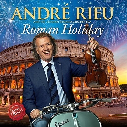 Andre Rieu - Roman Holiday  (Cd+Dvd)