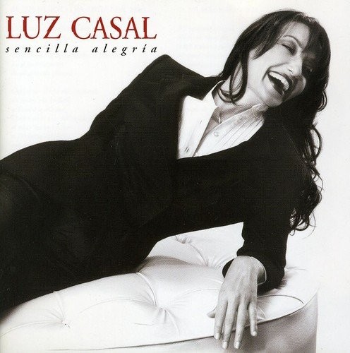 LUZ CASAL - Sencilla Alegria  (Cd)
