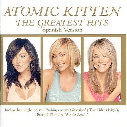 Atomic Kitten - Greatest Hits (Spanish Version)  (Cd)