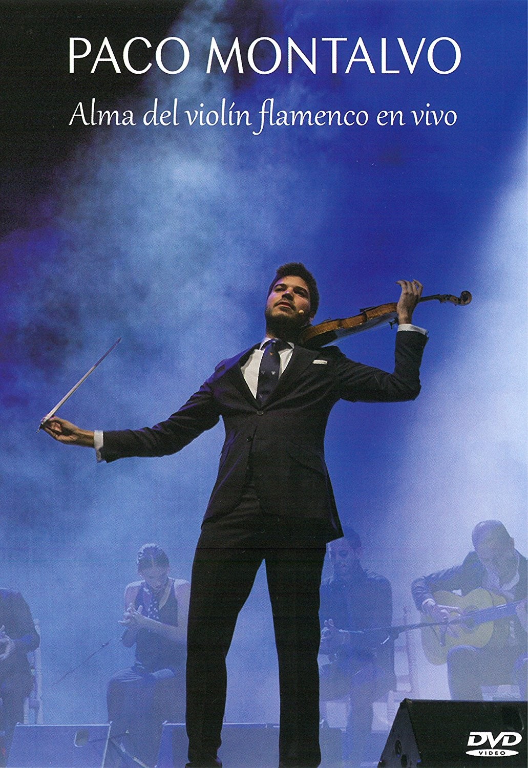 PACO MONTALVO - Alma de violin flamenco en vivo  (Dvd)