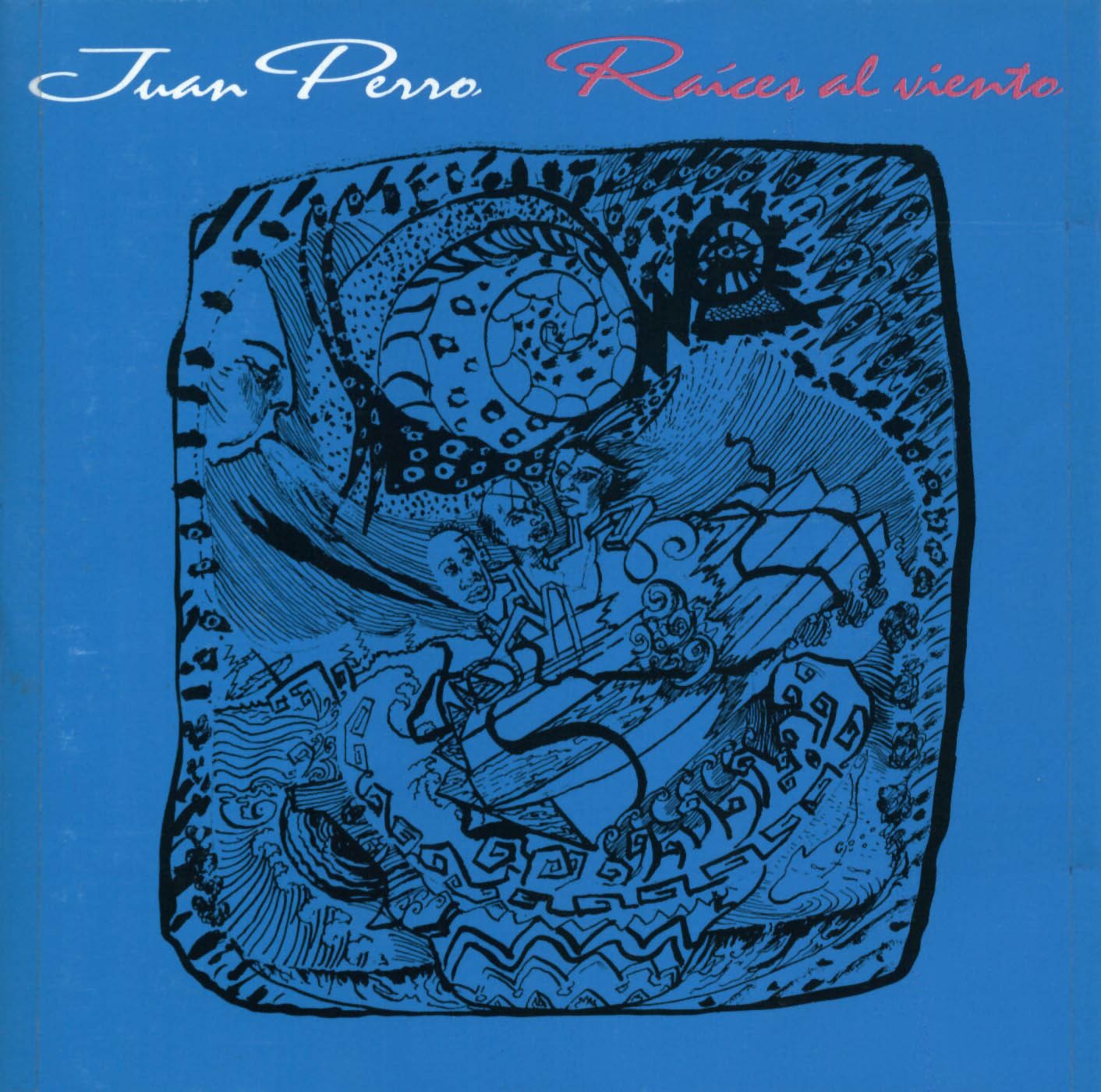 JUAN PERRO - RAICES AL VIENTO  (Cd)