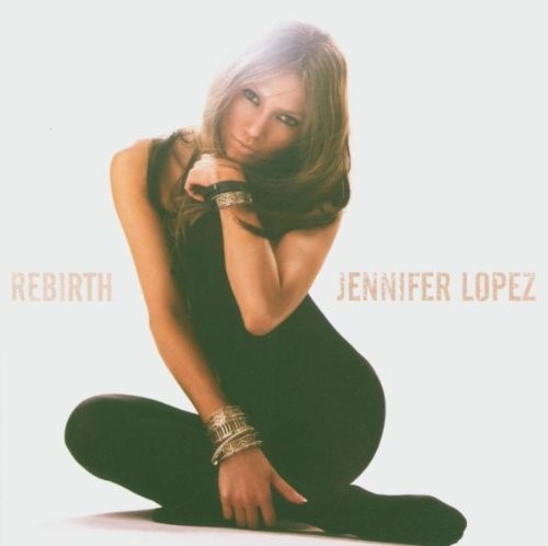 JENNIFER LOPEZ - REBIRTH  (Cd)