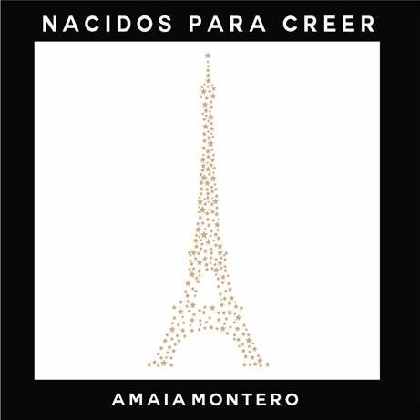 AMAIA MONTERO - NACIDOS PARA CREER  (Cd)