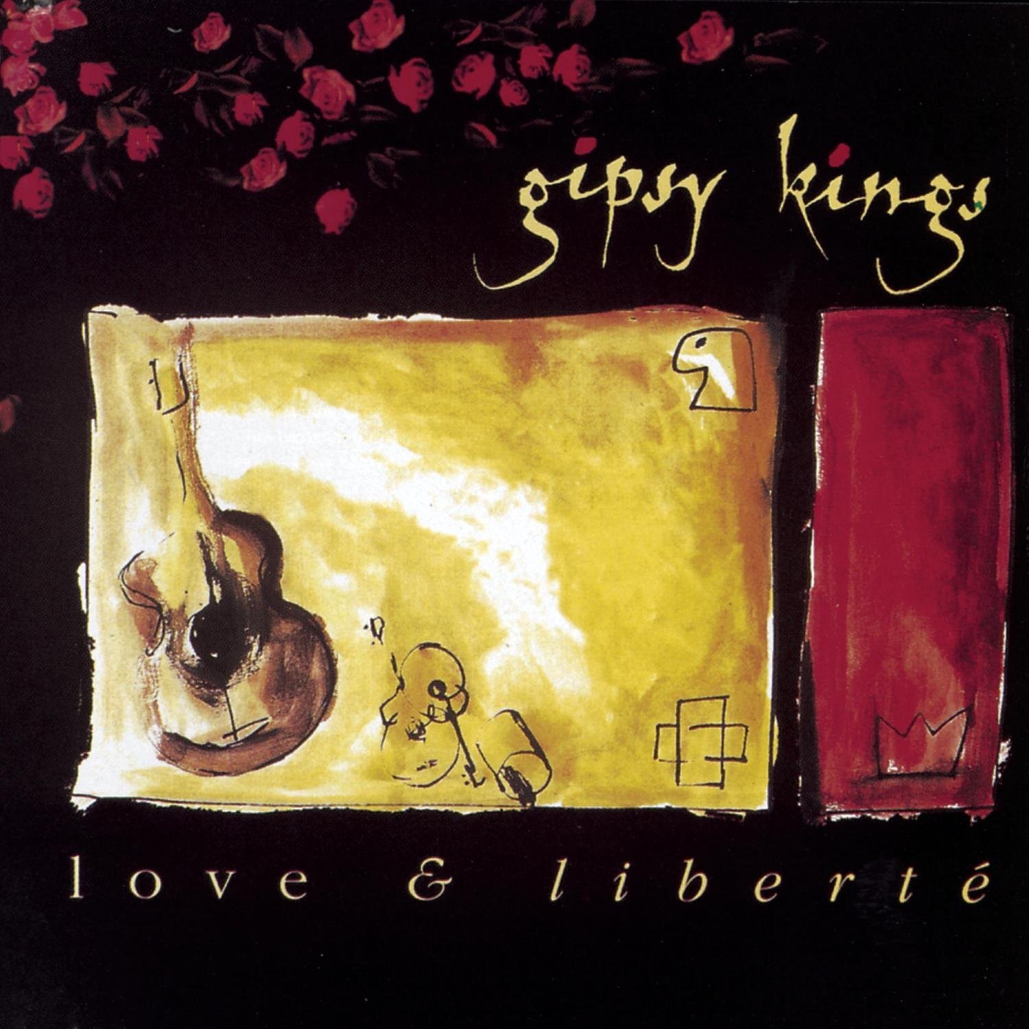 GIPSY KINGS - LOVE & LIBERTE  (Cd)