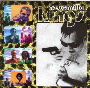 AZUCARILLO KINGS - AZUCARILLO KINGS  (Cd)