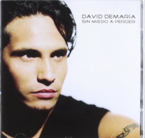 DAVID DEMARIA - SIN MIEDO A PERDER   (Ed.Especial 1cd)