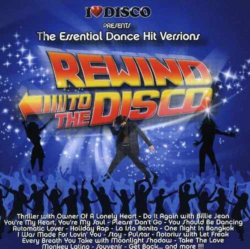 I LOVE DISCO REWIND TO THE DISCO VOL.1 - VARIOS	(2Cd)