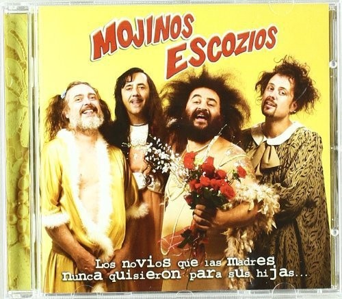 MOJINOS ESCOZIOS - LOS NOVIOS QUE LAS MADRES NUNCA QUISIERO PARA SUS HIJAS  (Cd)