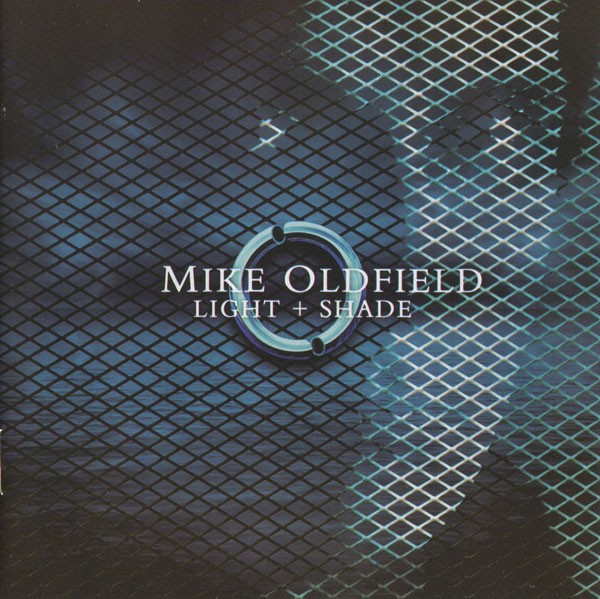 Mike Oldfield - Light + Shade  (2Cd)