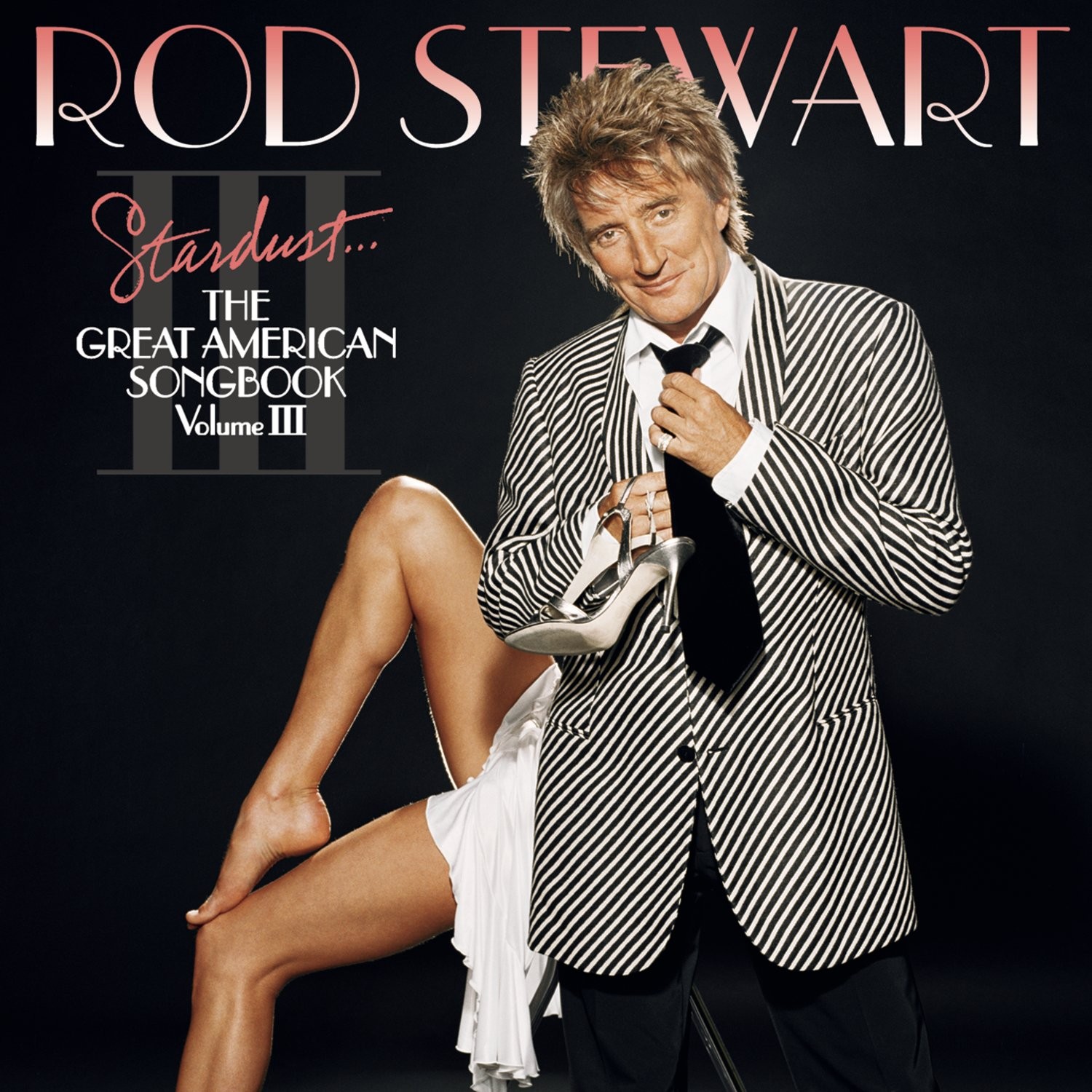 Rod Stewart - Stardust...The Great American Songbook Vol.III   (Cd)