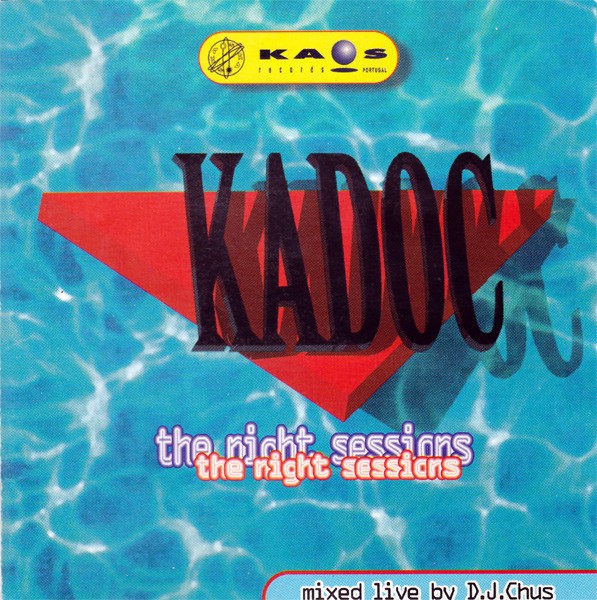 D.J. Chus  Kadoc - The Night Sessions  (2Cd)