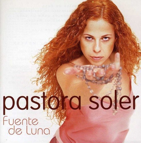PASTORA SOLER - FUENTE DE LUNA  (Cd)