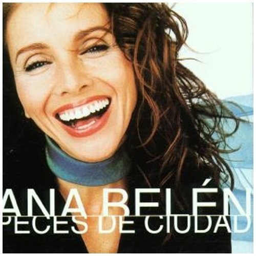 ANA BELEN - PECES DE CIUDAD  (CD)