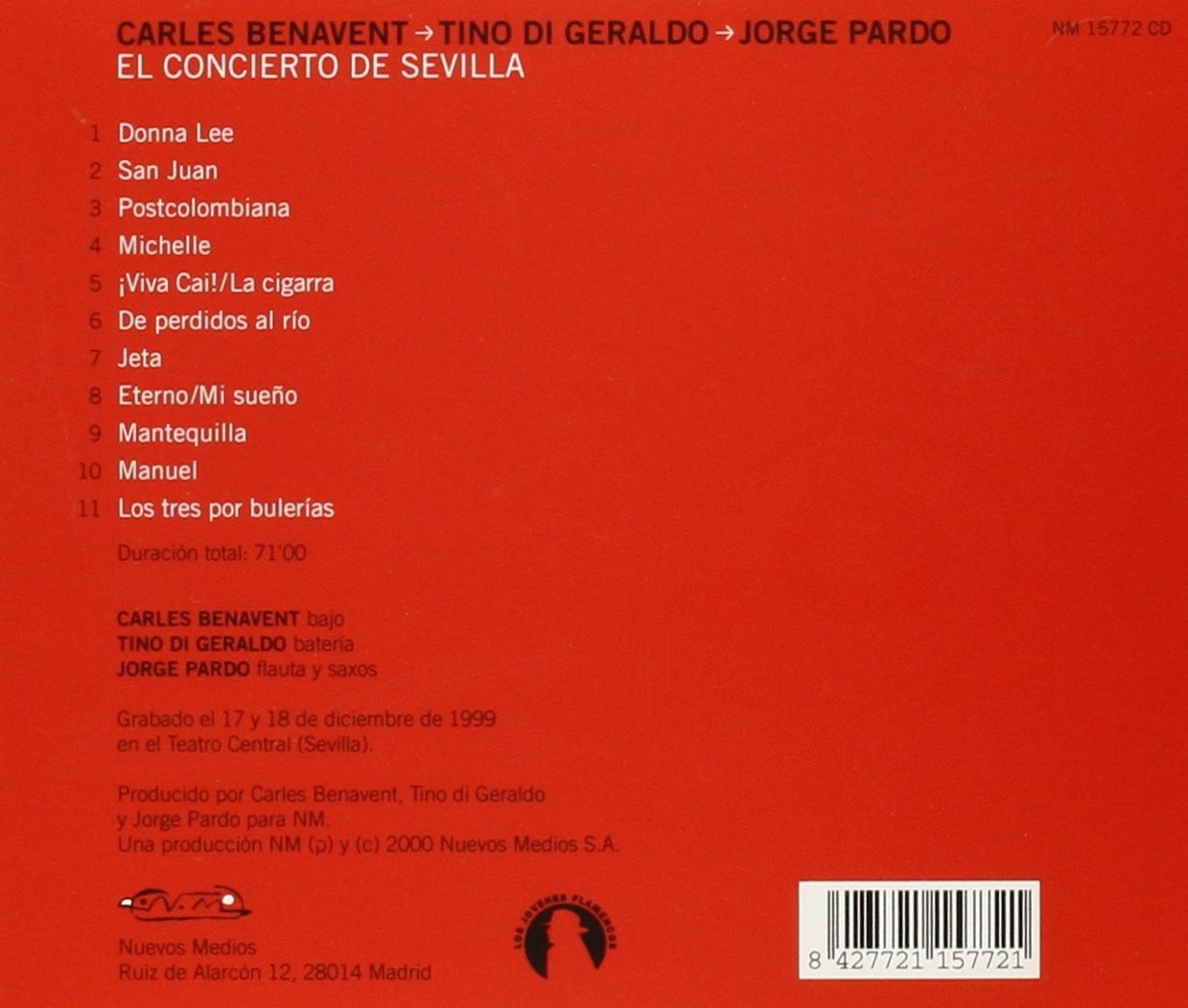 CARLES BENAVENT/TINO DI GERALDO/JORGE PARDO - EL CONCIERTO SEVILLA (Teatro Central de Sevilla 1999)  (Cd)