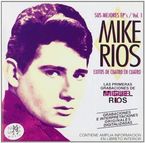 MIKE RIOS - SUS MEJORES EP'S  (Cd)
