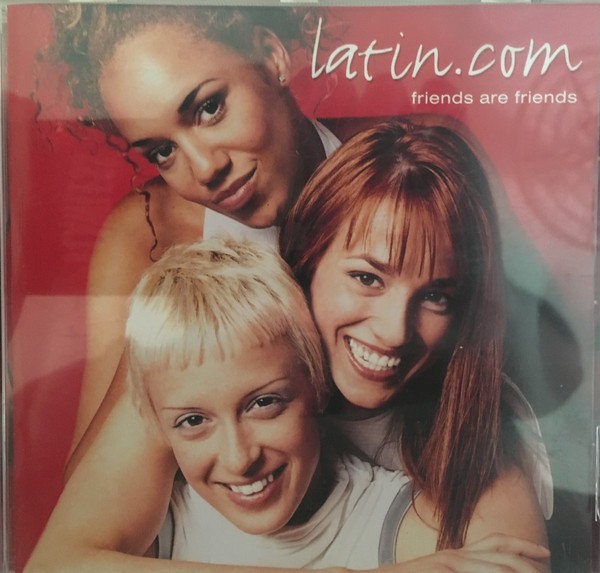 LATIN.COM - FRIENDS ARE FRIENDS  (Cd)