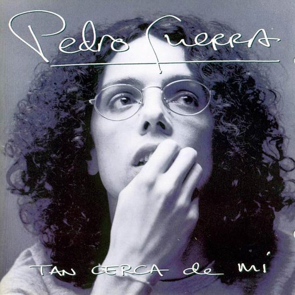 PEDRO GUERRA - TAN CERCA DE MI  (Cd)