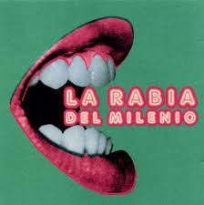 LA RABIA DEL MILENIO - LA RABIA DEL MILENIO  (Cd)