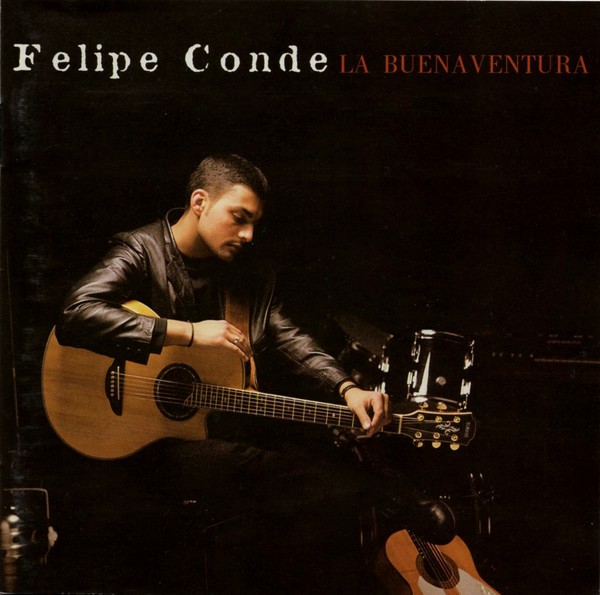 FELIPE CONDE - LA BUENAVENTURA  (Cd)