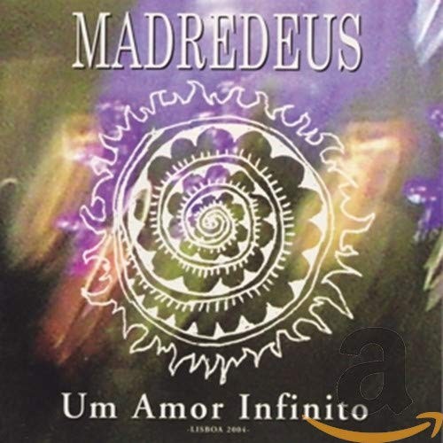 MADREDEUS - UM AMOR INFINITA (Lisboa 2004)   (CD)