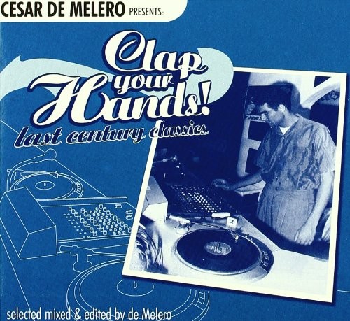 Cesar De Melero - Clap Your Hands! Last Century Classics - Varios   (2cd)